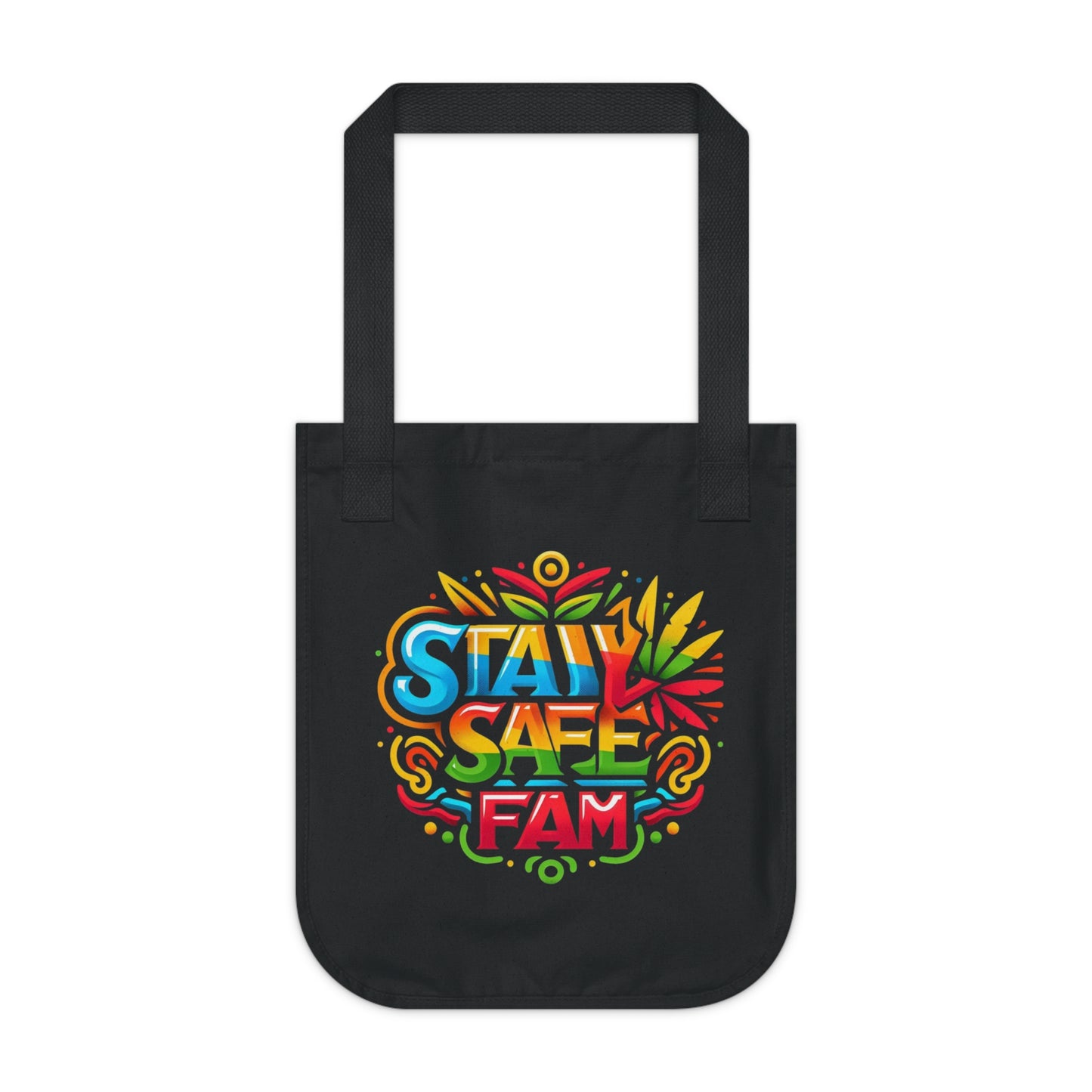 Stay Safe Fam Organic Canvas Tote Bag