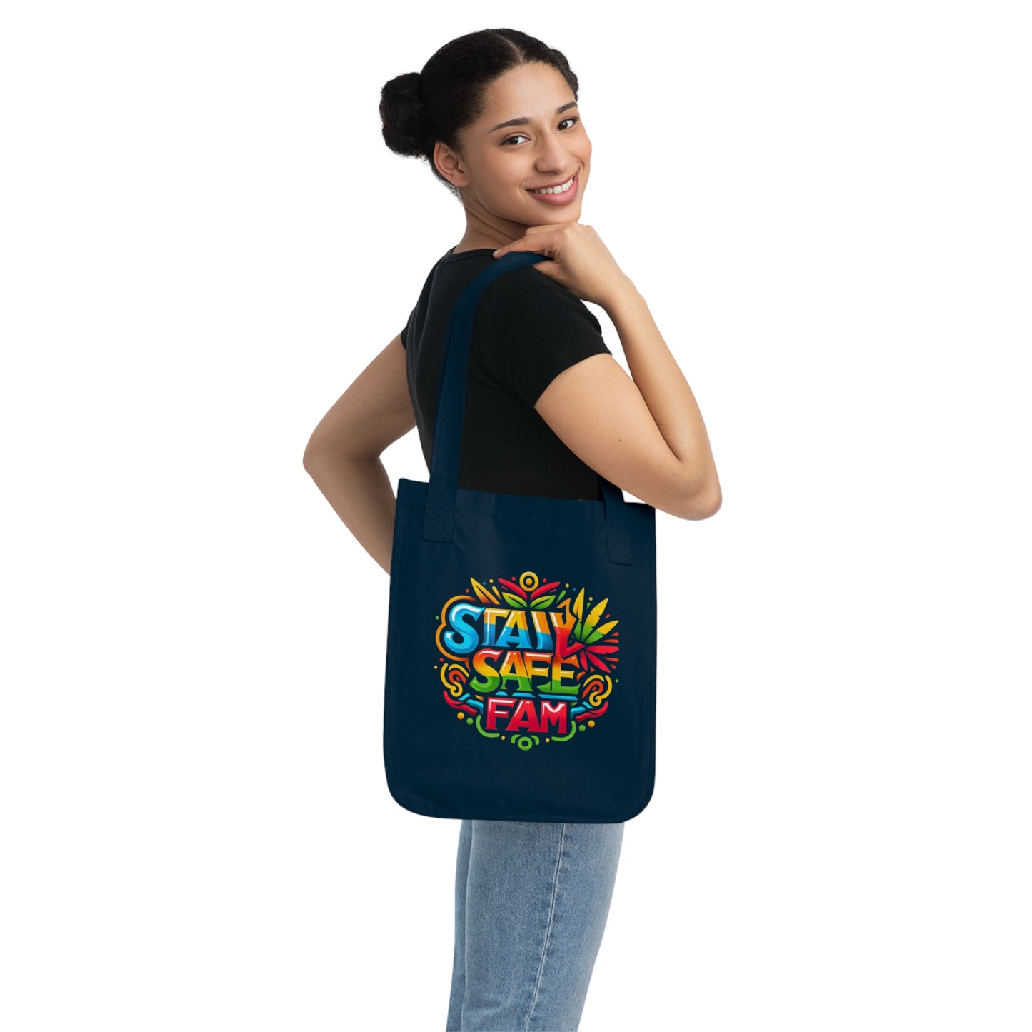 Stay Safe Fam Organic Canvas Tote Bag