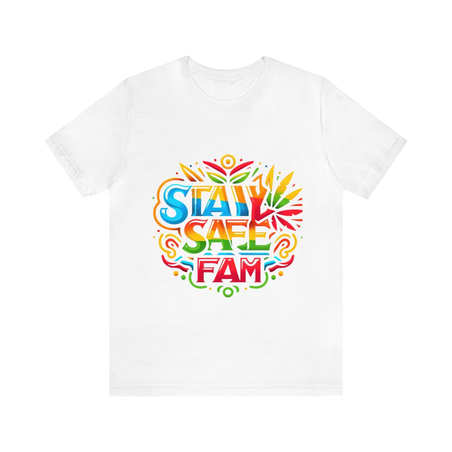 Stay Safe Fam Unisex Jersey Short Sleeve Tee