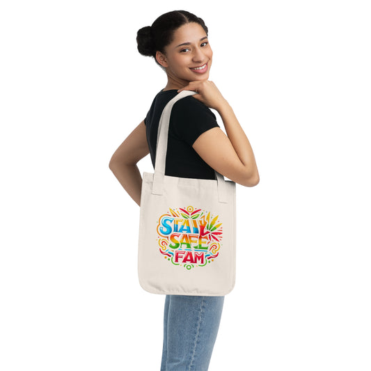 Stay Safe Fam Organic Canvas Tote Bag