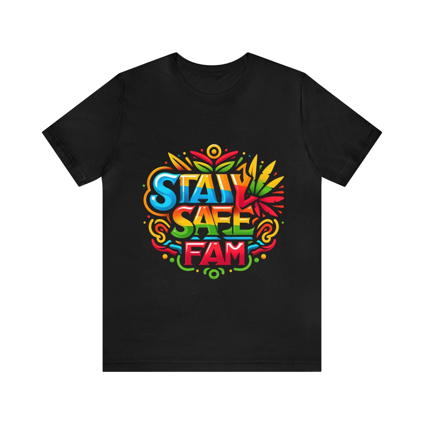 Stay Safe Fam Unisex Jersey Short Sleeve Tee